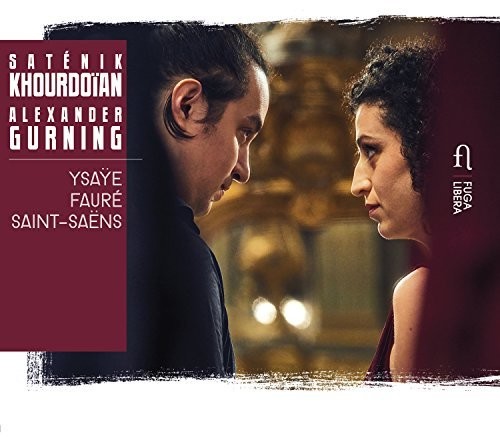 Khourdoian & Gurning Play Ysaye|Faure / Khourdoian / Gurning