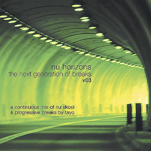 Nu Horizons: The Next Generation Of Breaks, Vol.3