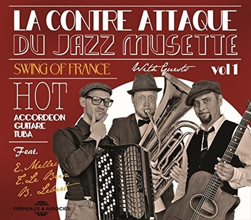 La Contre Attaque du Jazz Musette, Vol. 1|Swing Of France