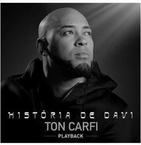 Historia de Davi|Ton Carfi