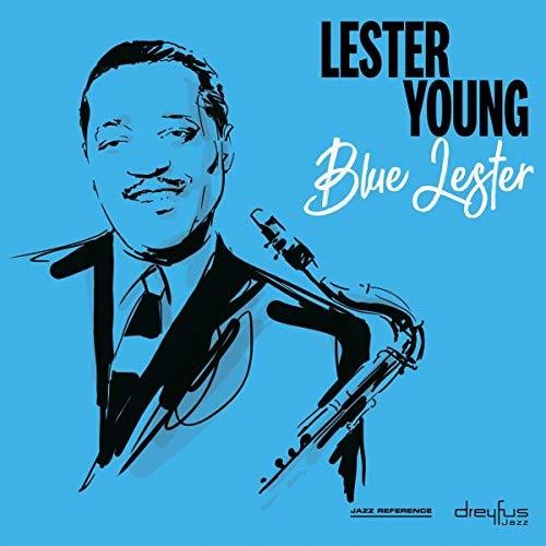 Blue Lester|Lester Young (Saxophone)