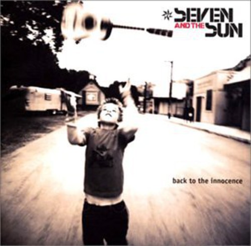Back to the Innocence|Seven And The Sun