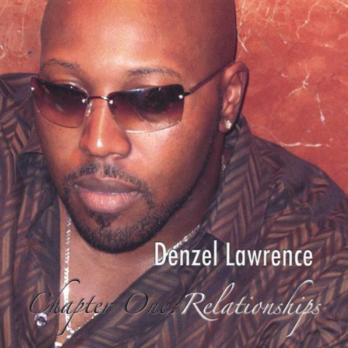 Chapter One: Relationships|Denzel Lawrence