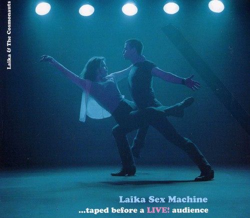 Laika Sex Machine