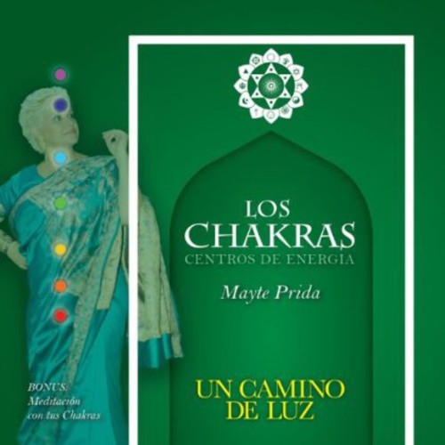 Los Chakras|Mayte Prida