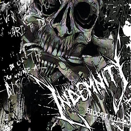 Bloody Minded, Bullet Headed|Indemnity (Thrash Metal)