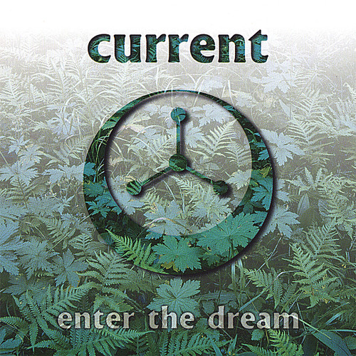 Enter the Dream|Current