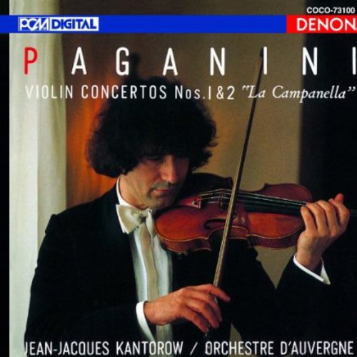 Paganini: Violin Concertos No. 1 & 2|Kantorow