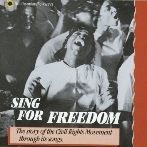 Sing for Freedom-Civil Rights Movement /  Various