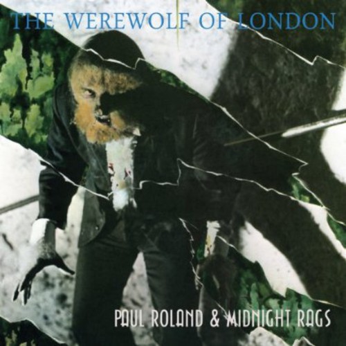 The Werewolf of London|Midnight Rags/Paul Roland
