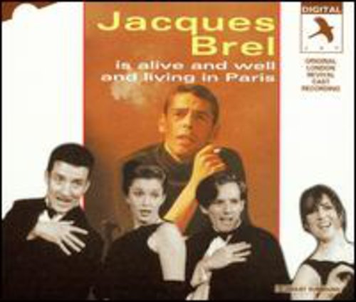 Jacques Brel Is Alive & Well & Living in Paris
