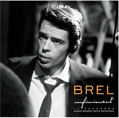 Brel, Jacques : Infiniment