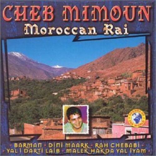 Moroccan Rai|Cheb Mimoun