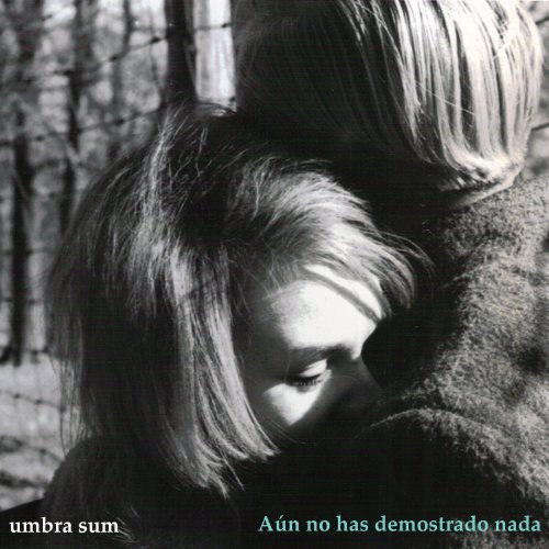 Aan No Has Demostrado Nada