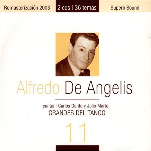 Grandes del Tango, Vol. 11|Alfredo De Angelis