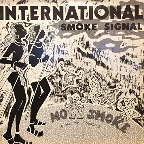 International Smoke Signals|No Smoke