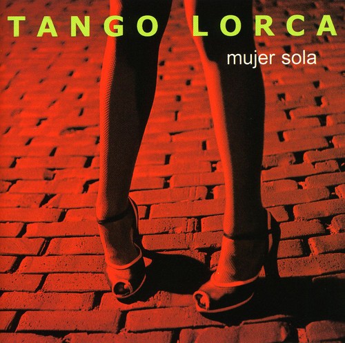 Mujer Sola|Tango Lorca