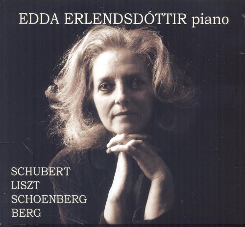 Schubert Liszt Schoenberg Berg|Edda Erlendsdottir