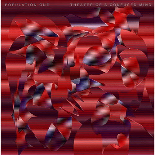 Theater of a Confused Mind|Population One