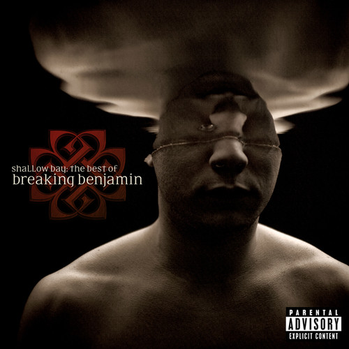 Shallow Bay: The Best of Breaking Benjamin [Explicit Content]