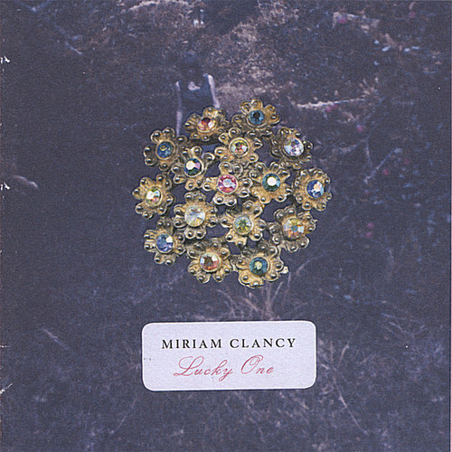 Lucky One|Miriam Clancy