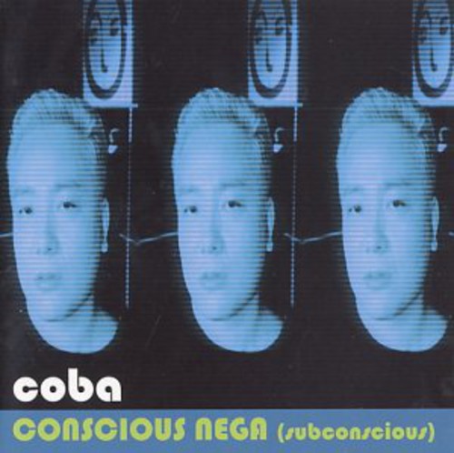 Conscious Nega|Coba (Yasuhiro Kobayashi)