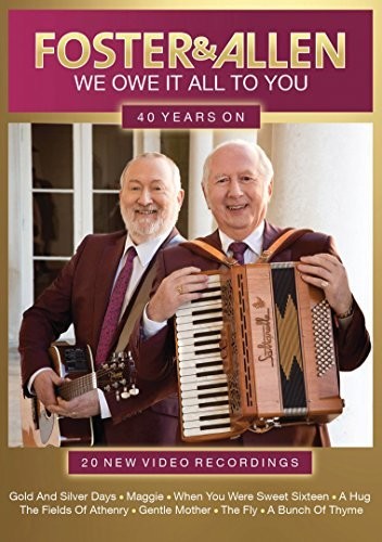 Foster & Allen: We Owe It All to You - 40 Years On|Cmr Records