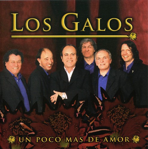Por Siempre: Un Poco Mas de Amor|Los Galos