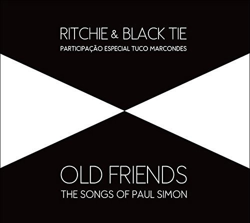 Old Friends: Songs of Paul Simon|Ritchie & Black Tie