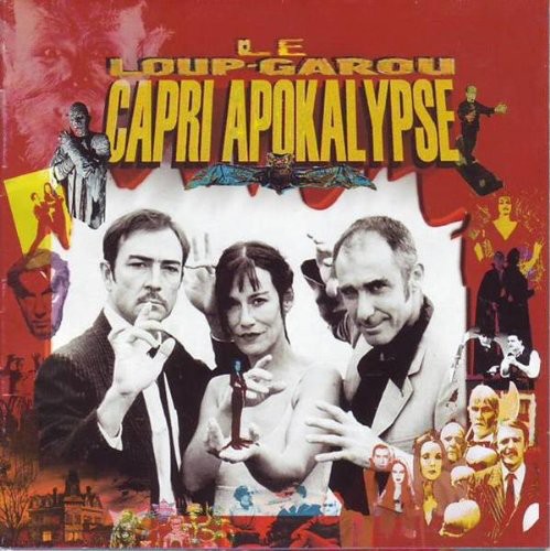 Capri Apokalipse|Loup Garou