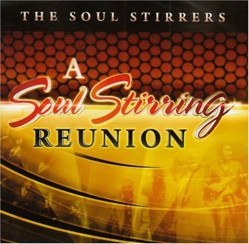 A Soul Stirrers Reunion