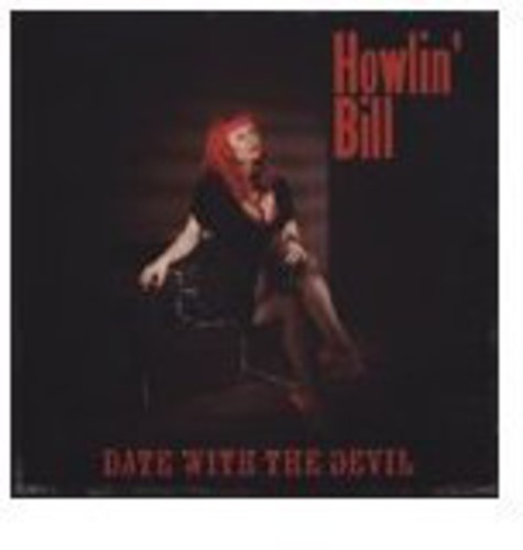 Date with the Devil|Howlin' Bill