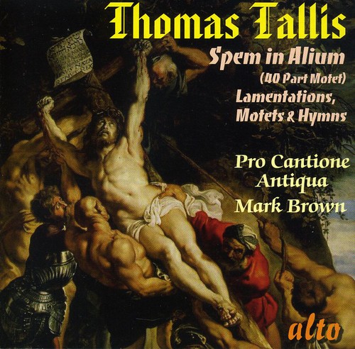 Spem in Alium /  Lamentations of Jeremiah /  Motets