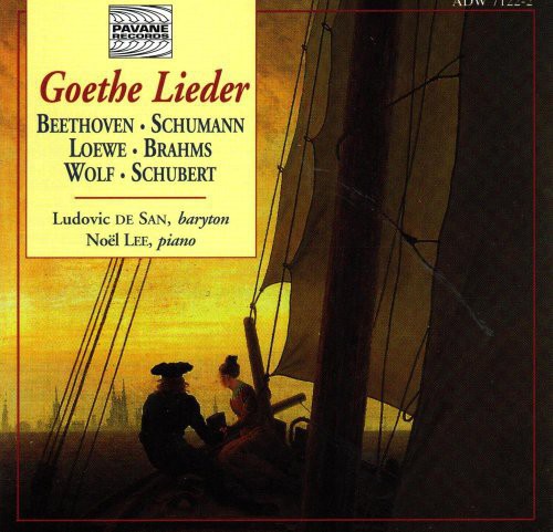 Goethe Lieder|Beethoven / Schumann / Loewe / Brahms / Schubert
