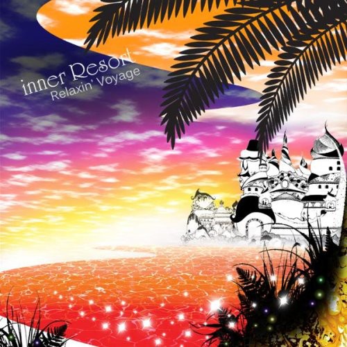 Inner Resort Relaxin' Voyage|Various Artists