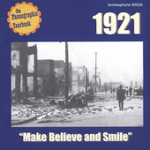 Phonographic Yearbook - 1921 Make Believe and Smile