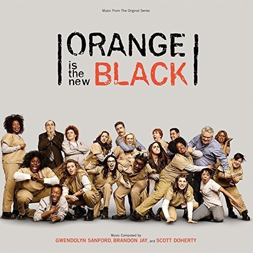 Orange Is the New Black (Original Soundtrack)
