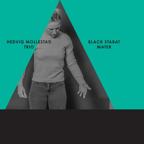 Black Stabat Mater|Hedvig Mollestad Trio