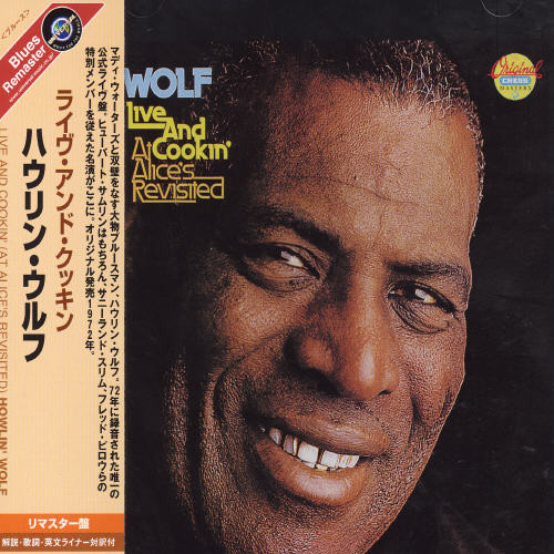 Live and Cookin' at Alice's Revisited|Howlin' Wolf