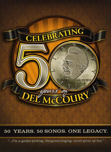 Celebrating 50 Years Of Del Mccoury [5 Discs]