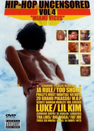 Hip Hop Uncensored: Volume 4: Miami Vices