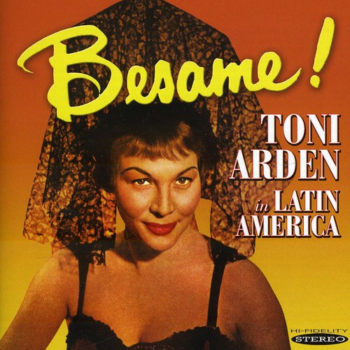 Besame! Toni Arden In Latin America