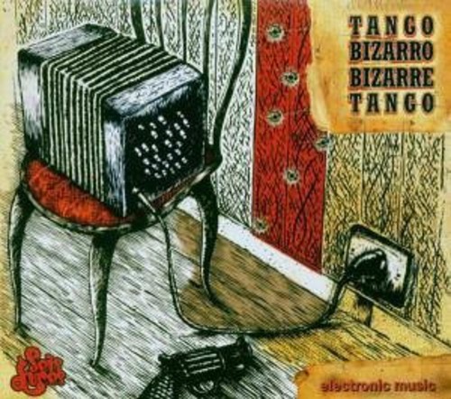 Tango Bizarro Bizarre Tango|Seis Luces