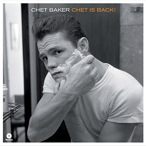 Chet Is Back!|Chet Baker/Chet Baker Sextet