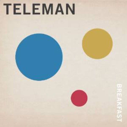 Breakfast|Teleman