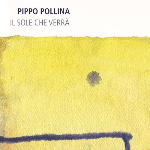 Il sole che verrà|Pippo Pollina