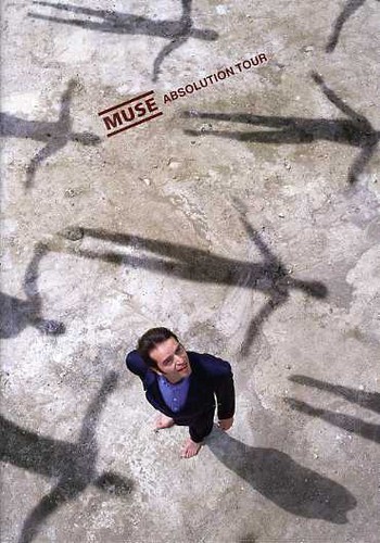 Muse - Absolution Tour: Live at Glastonbury|Muse