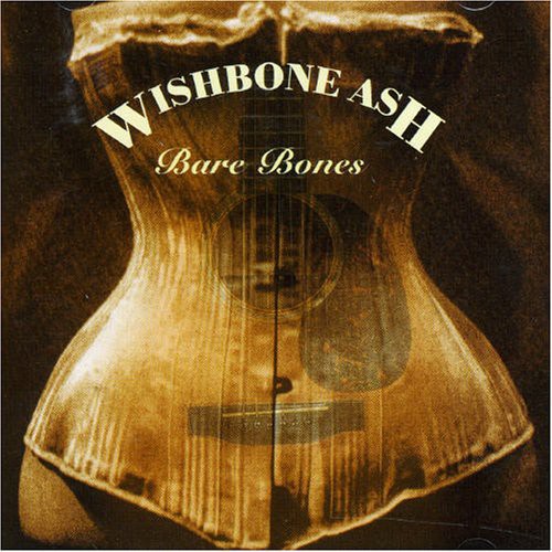 Bare Bones|Wishbone Ash