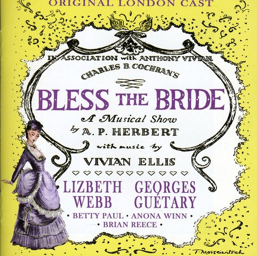Bless the Bride|Original London Cast/Lizbeth Webb