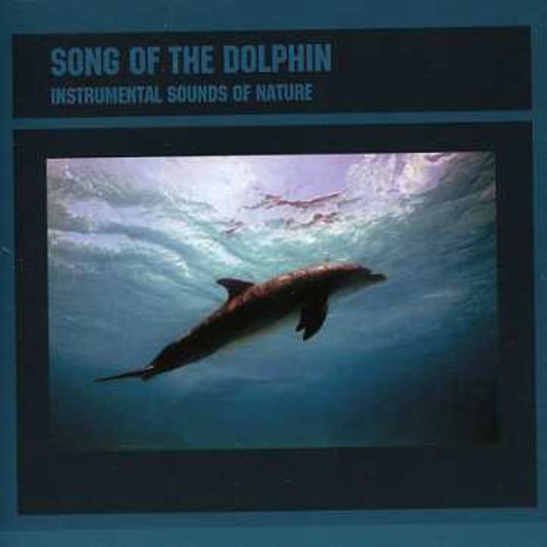 Songs of the Dolphins